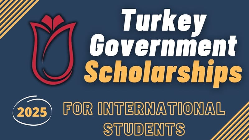 Fully Funded Turkish Government Scholarships Apply Now