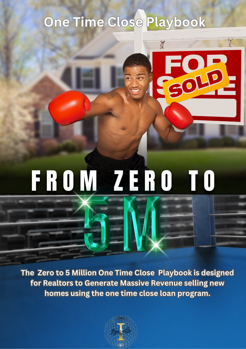 The One Time Close Knockout Strategy Playbook for Realtors