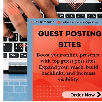 Best Guest Posting Sites to Drive Targeted Traffic