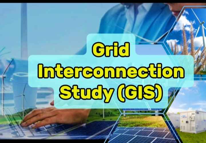 What is Grid Interconnection Study (GIS), and Why is it Important?