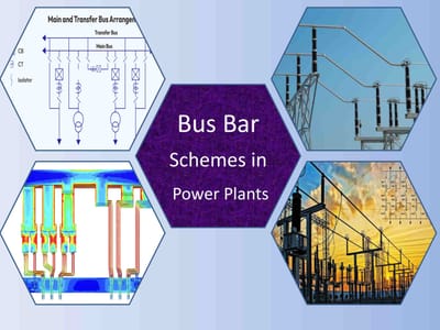 Bus-Bar Schemes in Power Plants: Types, Functions, and Future Trends