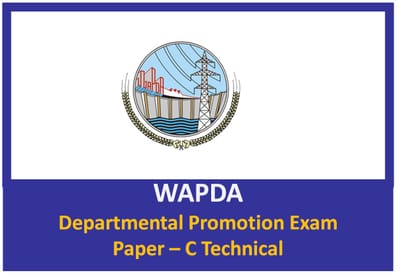 WAPDA Departmental Promotion Exam - PAPER-C: TECHNICAL & COMPUTER