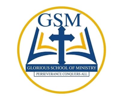 GLORIOUS SCHOOL OF MINISTRY