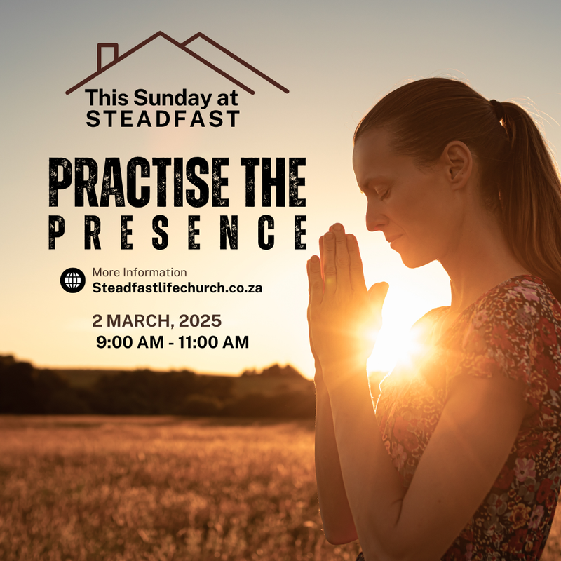 Practise the Presence