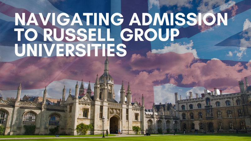 Navigating Admission to Russell Group Universities: A Guide for Indian Students