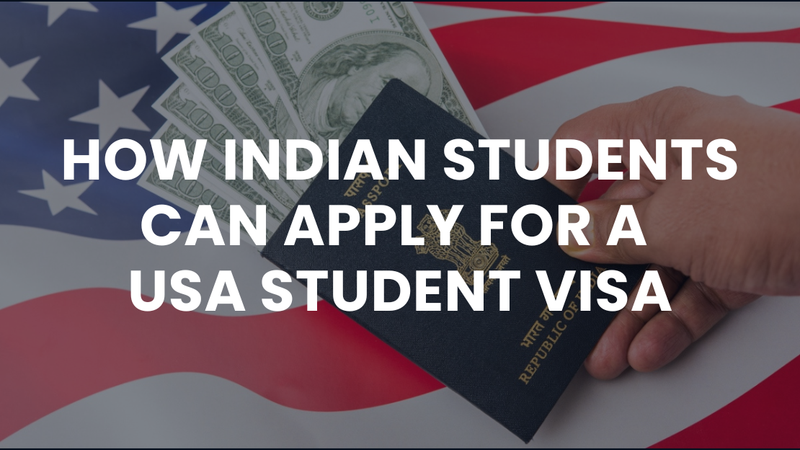 Your Ultimate Guide: How Indian Students Can Apply for a USA Student Visa