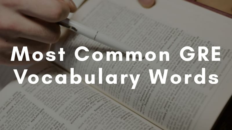 Most Common GRE Vocabulary Words
