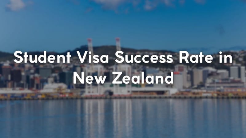 Student Visa Success Rate in New Zealand