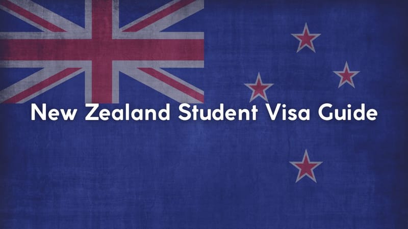New Zealand Student Visa Guide