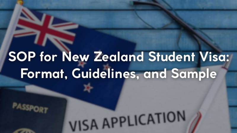 SOP for New Zealand Student Visa: Format, Guidelines, and Sample