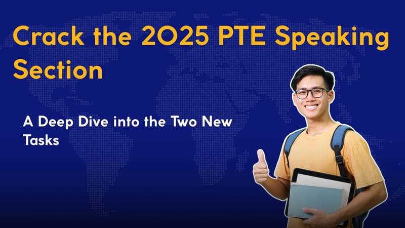 Crack the 2025 PTE Speaking Section: A Deep Dive into the Two New Tasks