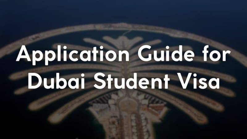 Application Guide for Dubai Student Visa