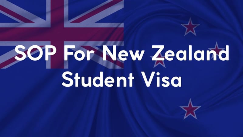 SOP for New Zealand Student Visa