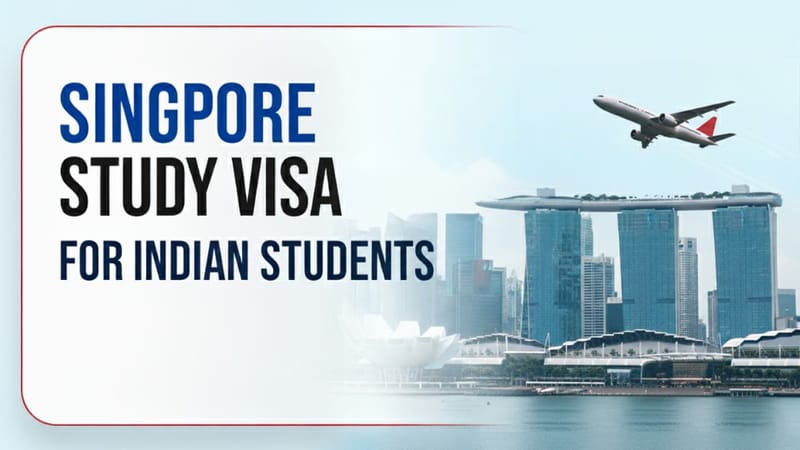 Singapore Study Visa for Indian Students