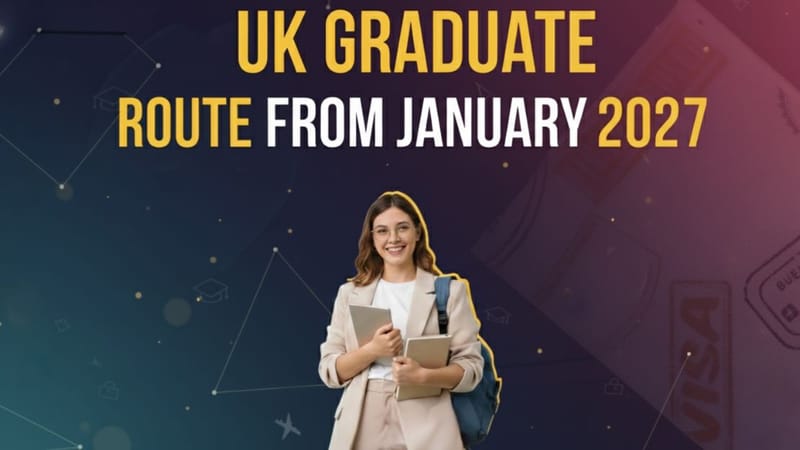 UK Graduate Route from January 2027: A Complete Guide for International Students