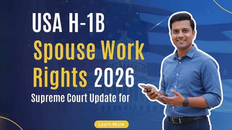USA H-1B Spouse Work Rights 2026: A Deep and Human Look at the Future of H-4 Spouse Employment in the United States