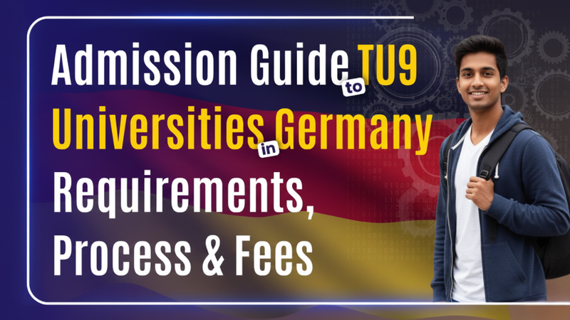 The Ultimate Guide for TU9 Universities in Germany: Admission, Fees, Requirements and Everything You Need to Know
