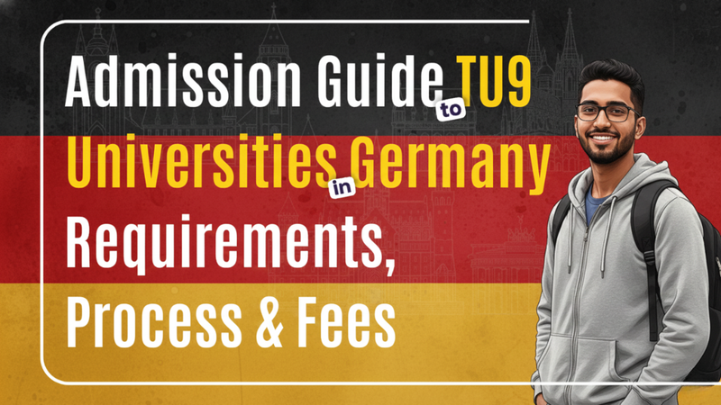 The Complete Guide for TU9 Universities in Germany: Everything You Need to Know for 2026 Admissions