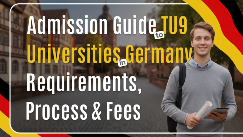 The Complete Guide for TU9 Universities in Germany: Your Path to Academic Success