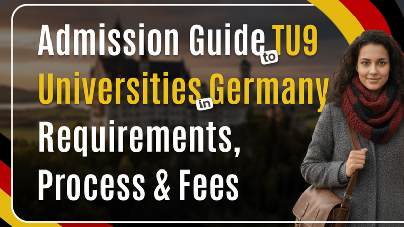 A Complete Guide for TU9 Universities in Germany for TU9 Germany Admission 2026