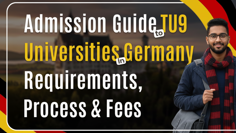 A Complete and Humanized Guide for TU9 Universities in Germany
