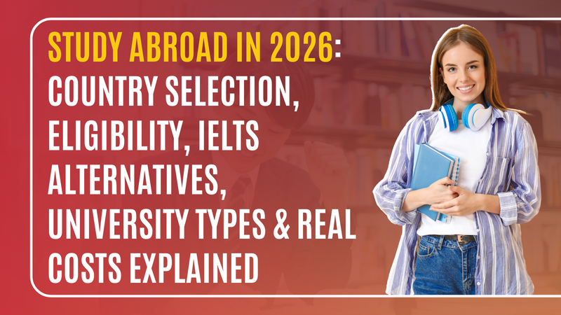 Study Abroad 2026 A Complete and Human Guide for Students and Parents