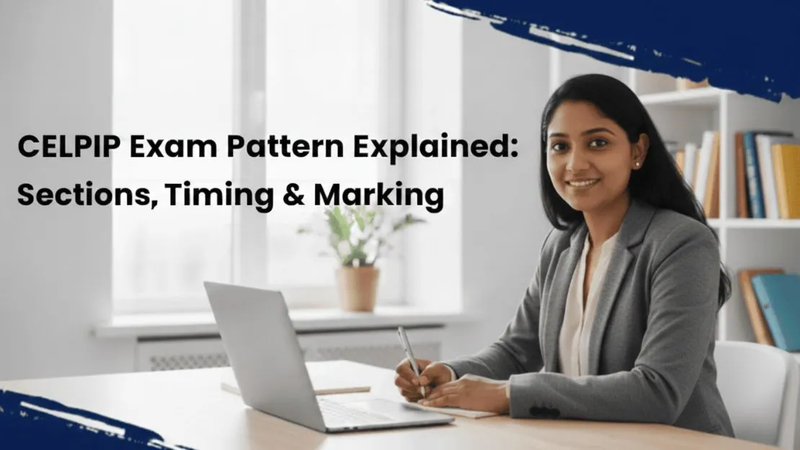 CELPIP Preparation in Ahmedabad: A Complete Human Guide to Scoring High