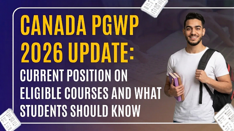 Canada PGWP News 2026: Latest Canada PGWP Update Every International Student Should Know