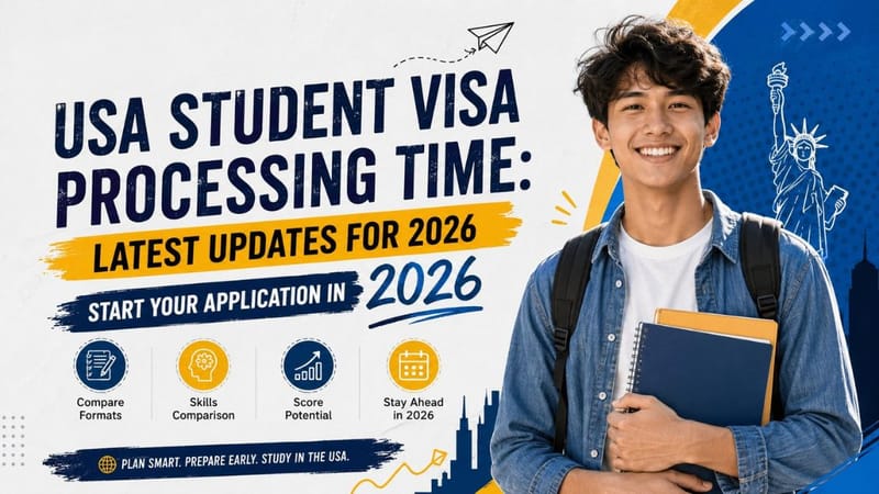 USA Student Visa Processing Time: Latest Updates for 2026