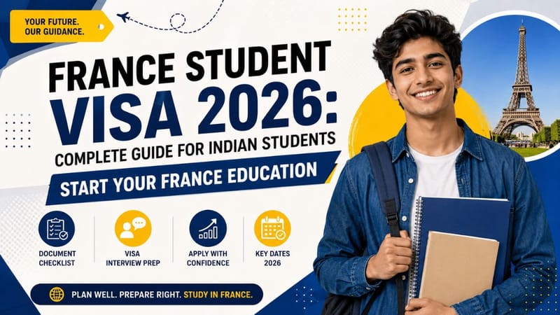 France Student Visa 2026: Complete Guide for Indian Students