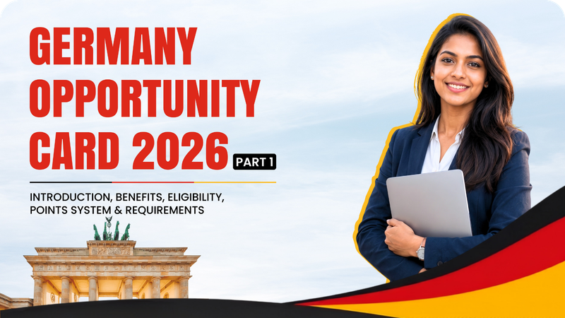 Germany Opportunity Card 2026: Introduction, Benefits, Eligibility, Points System & Requirements