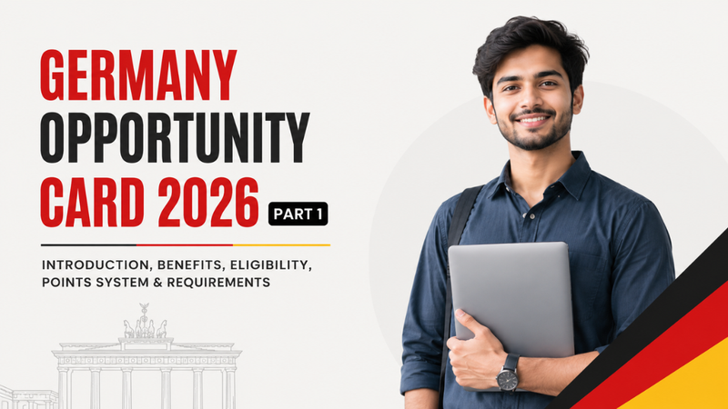 Germany Opportunity Card 2026: Introduction, Benefits, Eligibility, Points System & Requirements