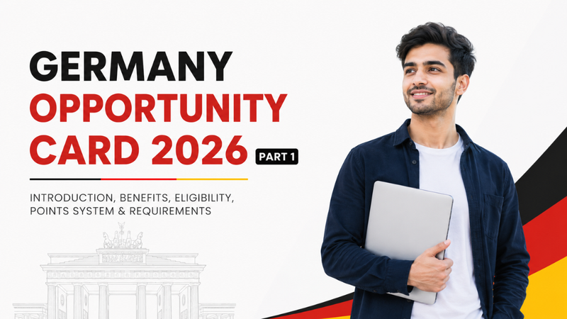Germany Opportunity Card 2026: Benefits, Eligibility, Points System, Requirements & Complete Guide