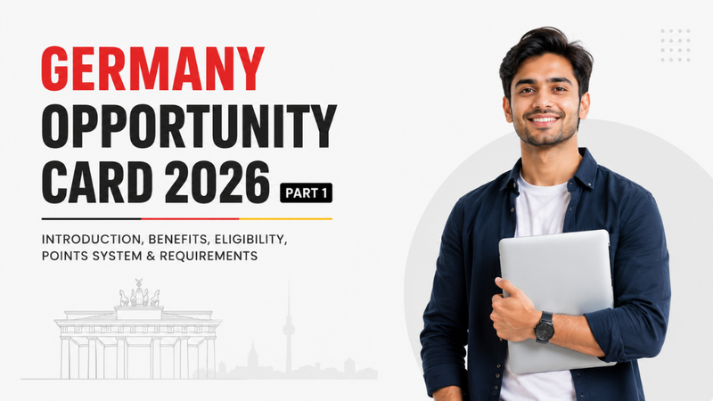 Germany Opportunity Card 2026: Complete Guide to Eligibility, Benefits, Points System, Requirements & Application Process