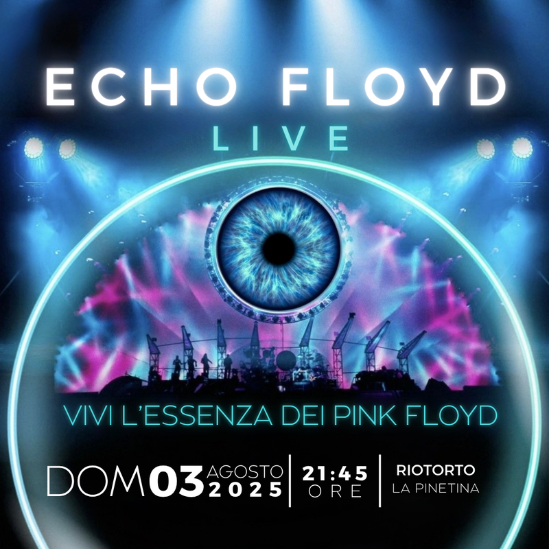 ECHO FLOYD Live - Riotorto - LA PINETINA