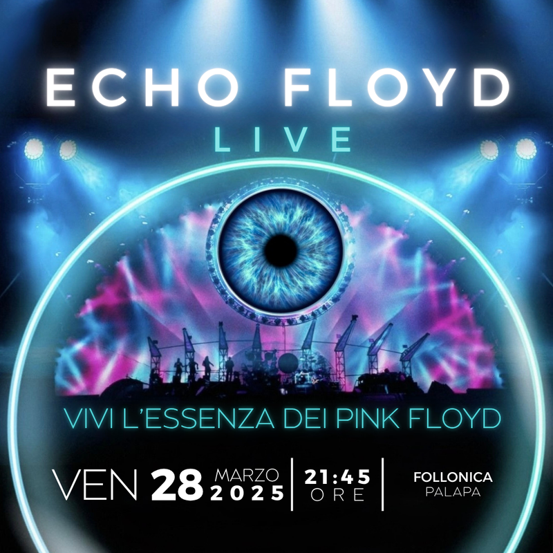 ECHO FLOYD Live - Follonica - PALAPA