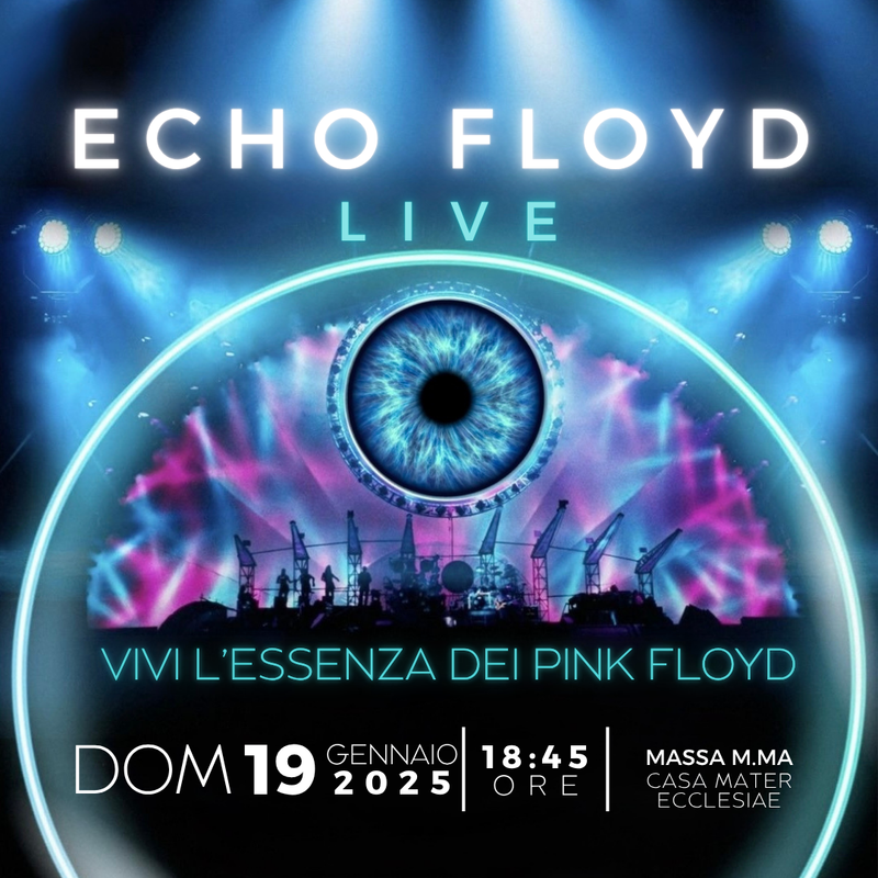 ECHO FLOYD Live - Massa Marittima - CASA MATER ECCLESIAE