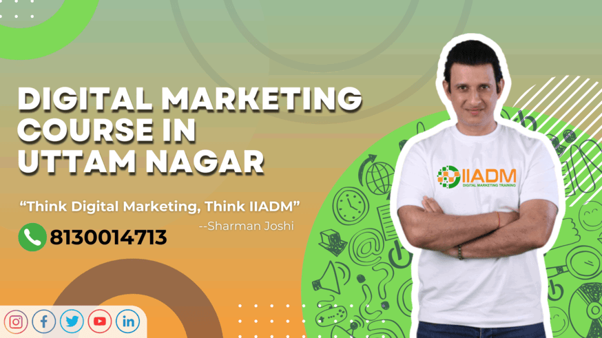 Digital marketing institute in Uttam Nagar