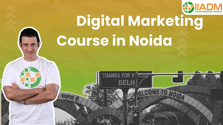 Digital marketing institute in Noida (IIADM)