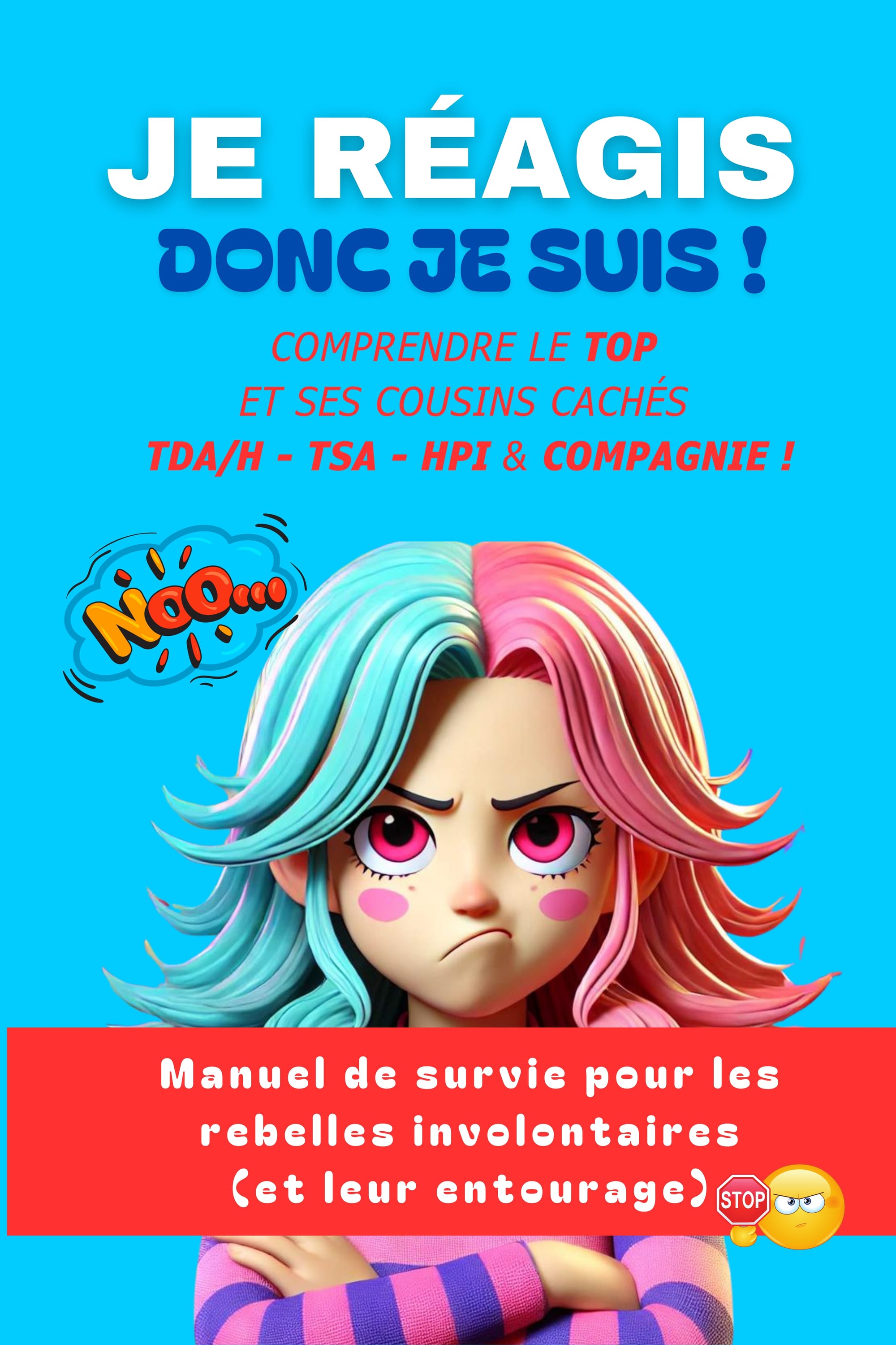 Je réagis, donc je suis !