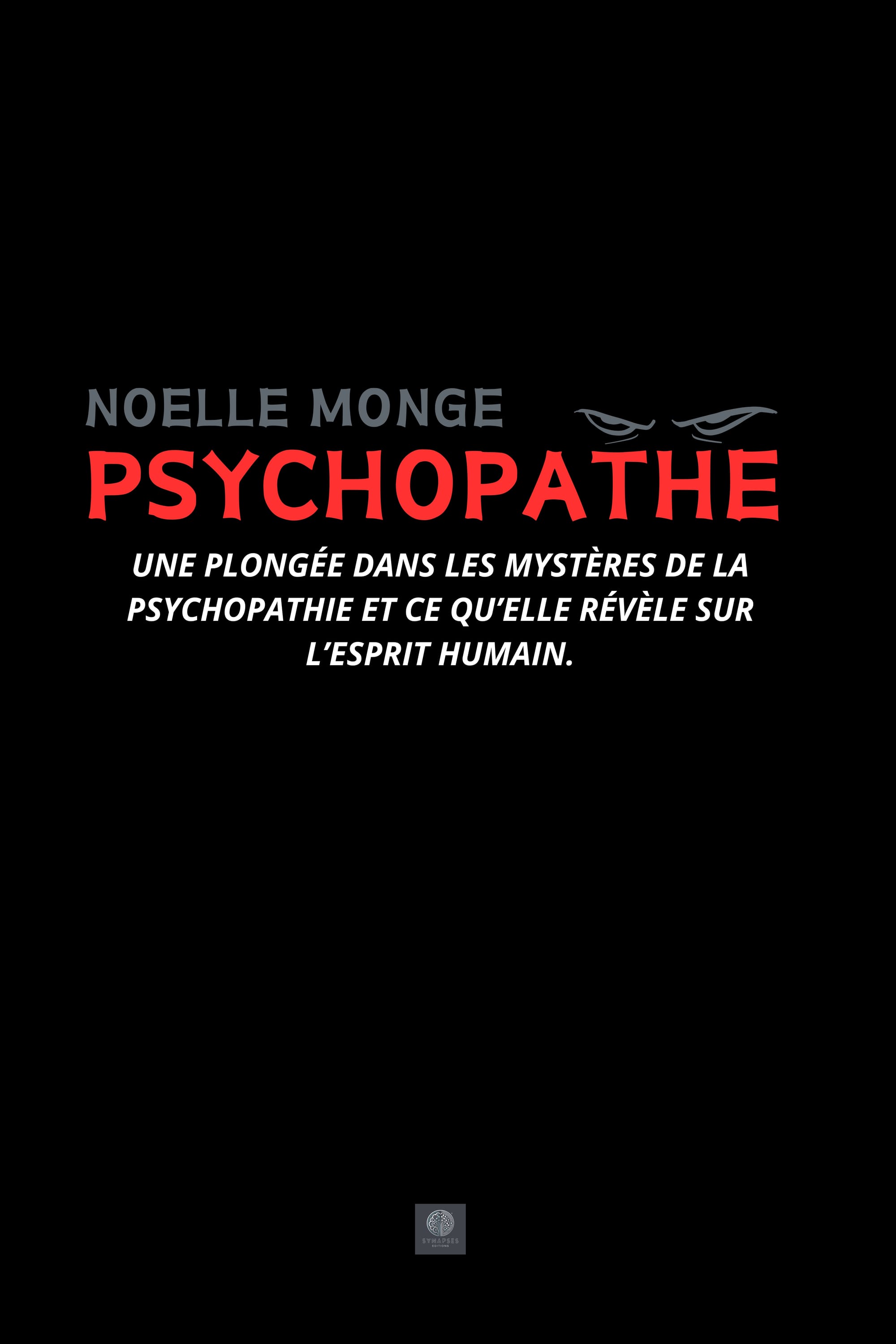 PSYCHOPATHE