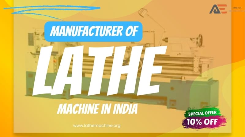 Reason to Choose a Lathe Machine for Your Workshop