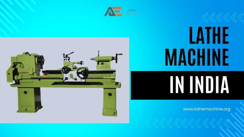 Experts' Choice: Top Lathe Machine Brands to Consider