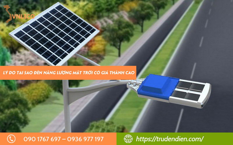 Lý do tại sao đèn năng lượng mặt trời có giá thành cao