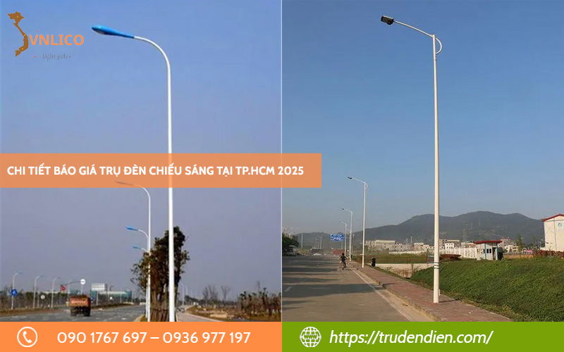 💡 Chi tiết báo giá trụ đèn chiếu sáng tại TP.HCM 2025