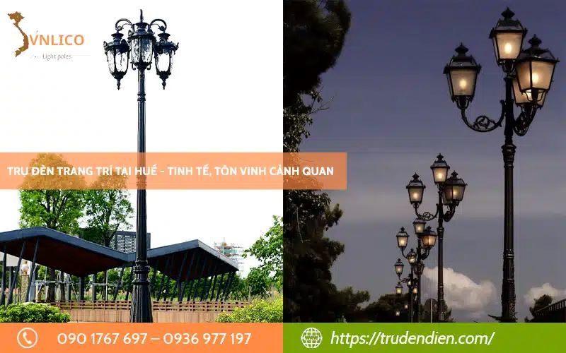 Trụ đèn trang trí tại Huế - Tinh tế, tôn vinh cảnh quan