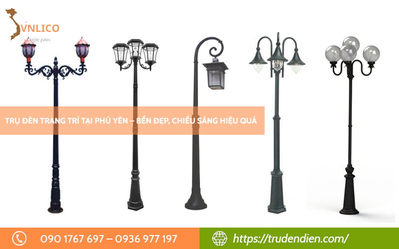 Trụ đèn trang trí tại Phú Yên – Bền đẹp, chiếu sáng hiệu quả