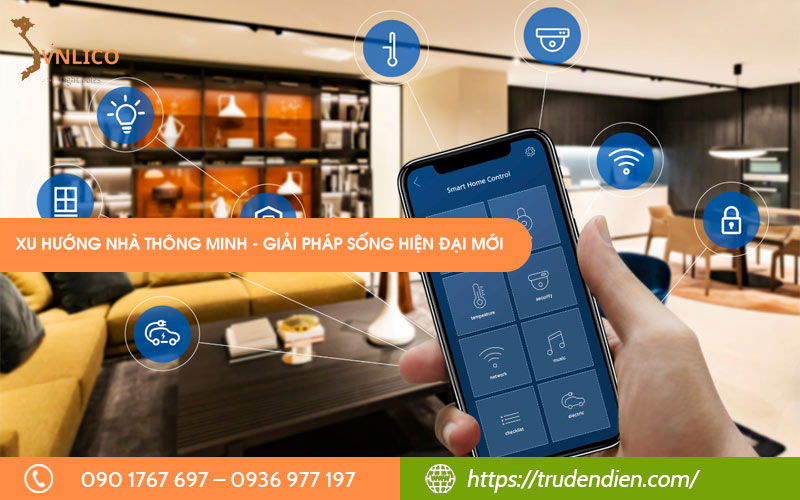 Xu hướng nhà thông minh - Giải pháp sống hiện đại mới