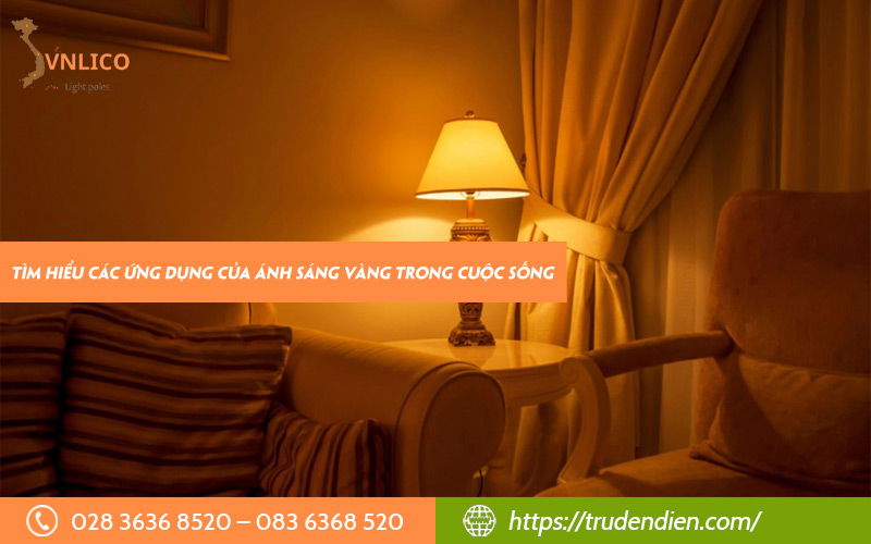 tim-hieu-cac-ung-dung-cua-anh-sang-vang-trong-cuoc-song