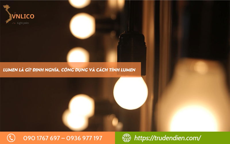 lumen-la-gi-dinh-nghia-cong-dung-va-cach-tinh-lumen